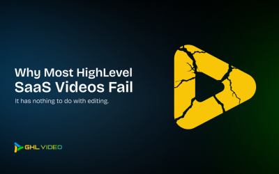 GHL Video - Blog The Most Common HighLevel SaaS Video Mistakes (And It Has Nothing to Do with Editing)